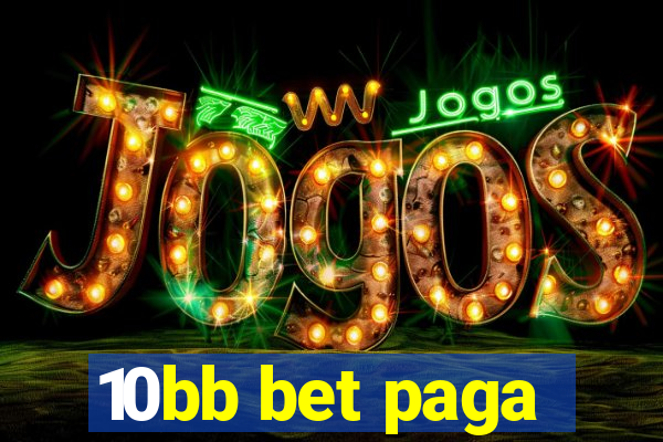 10bb bet paga